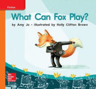 Title: World of Wonders Reader # 25 What Can Fox Play? / Edition 1, Author: McGraw Hill