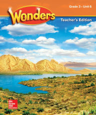 Title: Wonders Grade 3 Teacher's Edition Unit 6, Author: McGraw Hill