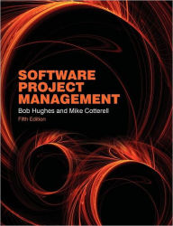 Title: Software Project Management / Edition 5, Author: Mike Cotterell