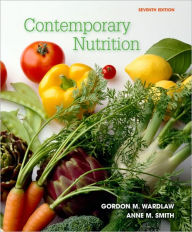 Title: Contemporary Nutrition / Edition 7, Author: Gordon M. Wardlaw