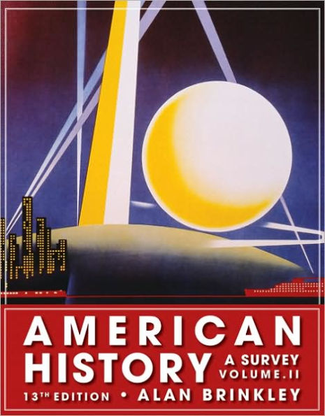 American History: A Survey, Volume 2 / Edition 13