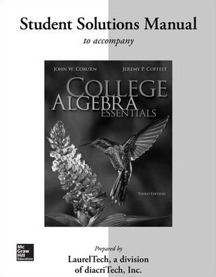 Student Solutions Manual for College Algebra Essentials / Edition 3