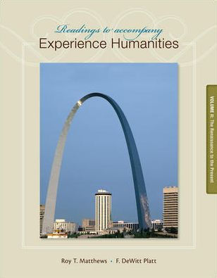 Readings to Accompany Experience Humanities Volume 2: The Renaissance to the Present / Edition 8