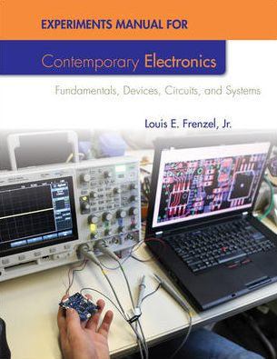 Experiments Manual For Contemporary Electronics / Edition 1