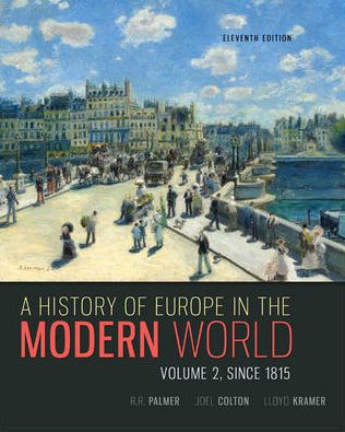 A History of Europe in the Modern World, Volume 2 / Edition 11