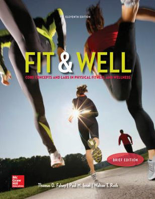 Fit and Well: Brief Edition {looseleaf} / Edition 11