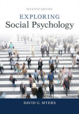 Exploring Social Psychology / Edition 7