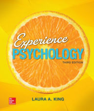 Title: Loose Leaf Experience Psychology / Edition 3, Author: Laura A. King Professor