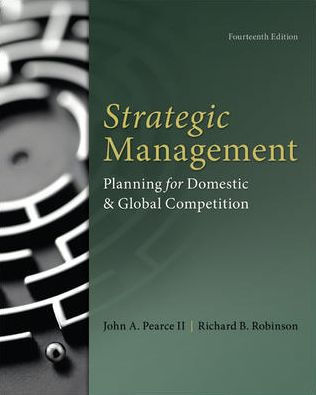 Strategic Management / Edition 14 by John Pearce, Richard Robinson ...