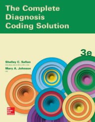 Title: The Complete Diagnosis Coding Solution / Edition 3, Author: Shelley Safian