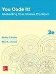Title: You Code It! Abstracting Case Studies Practicum, Author: Shelley C. Safian