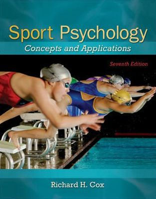 Sport Psychology: Concepts and Applications / Edition 7
