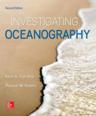 Title: Investigating Oceanography / Edition 2, Author: Raphael M. Kudela