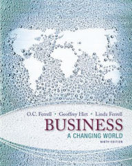 Title: Business: Changing World / Edition 9, Author: O. C. Ferrell