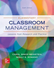 Title: Elementary Classroom Management / Edition 6, Author: Carol Simon Weinstein