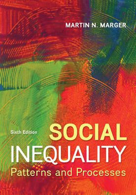Social Inequality: Patterns and Processes / Edition 6
