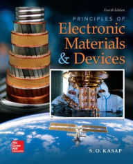 Title: Principles of Electronic Materials and Devices / Edition 4, Author: Safa Kasap