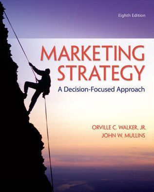 Marketing Strategy: A Decision Focused Approach / Edition 8