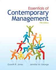 Title: Essentials of Contemporary Management / Edition 5, Author: Gareth Jones