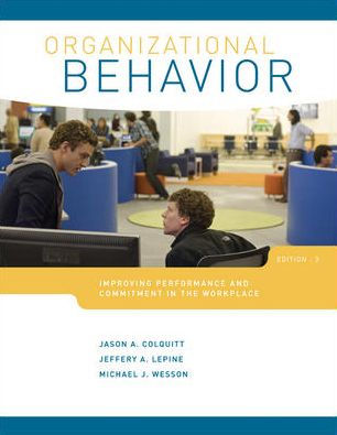 Organizational Behavior: Improving Performance and Commitment in the Workplace / Edition 3