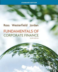 Title: Fundamentals of Corporate Finance Standard Edition / Edition 10, Author: Stephen Ross