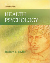 Title: Health Psychology / Edition 8, Author: Shelley Taylor