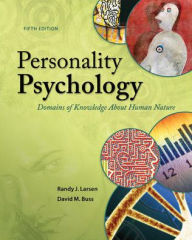 Title: Personality Psychology: Domains of Knowledge About Human Nature / Edition 5, Author: David M. Buss