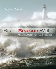 Title: Read, Reason, Write / Edition 11, Author: Dorothy Seyler