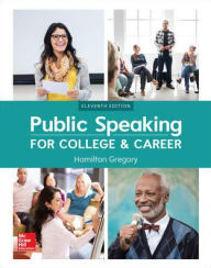 Title: Looseleaf for Public Speaking for College and Career / Edition 11, Author: Hamilton Gregory