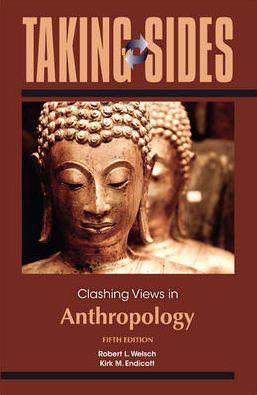 Taking Sides: Clashing Views in Anthropology / Edition 5