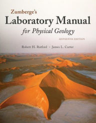 Title: Laboratory Manual for Physical Geology / Edition 16, Author: James Carter