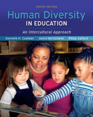 Title: Human Diversity in Education / Edition 8, Author: Kenneth H. Cushner