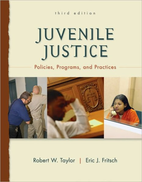 Juvenile Justice: Policies, Programs, and Practices / Edition 3