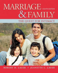 Title: Marriage and Family: The Quest for Intimacy / Edition 8, Author: Jeanette C. Lauer