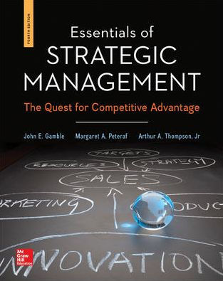 Essentials of Strategic Management: The Quest for Competitive Advantage ...