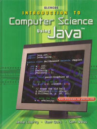 Title: Introduction To Computer Science Using Java, Student Edition / Edition 1, Author: McGraw-Hill Education