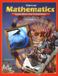 Title: Mathematics: Applications and Connections, Course 1, Student Edition / Edition 1, Author: McGraw-Hill Education