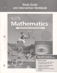 Title: Mathematics: Applications and Concepts, Course 3, Study Guide and Intervention Workbook, Author: McGraw Hill