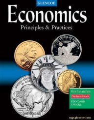 Title: Economics: Principles and Practices / Edition 3, Author: McGraw Hill
