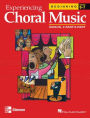 Experiencing Choral Music: Beginning Unison 2-Part/3-Part / Edition 1