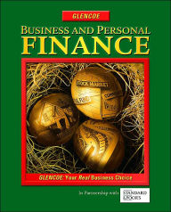 Title: Business and Personal Finance, Student Edition / Edition 2, Author: McGraw Hill