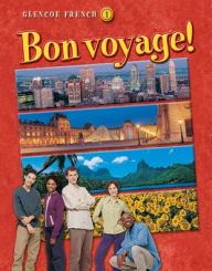 Title: Bon voyage! Level 1, Student Edition / Edition 2, Author: McGraw Hill