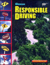 Title: Responsible Driving, Softcover Student Edition / Edition 3, Author: McGraw-Hill Education