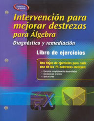 Title: Skills Intervention for Algebra: Diagnosis and Remediation, Spanish Student Workbook, Author: McGraw-Hill Education