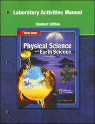 Title: Glencoe Physical iScience with Earth iScience, Grade 8, Laboratory Manual, Student Edition / Edition 1, Author: McGraw Hill