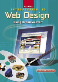 Title: Introduction to Web Design Using Dreamweaver, Student Edition / Edition 1, Author: McGraw-Hill Education