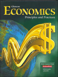 Title: Economics: Principles and Practices / Edition 1, Author: McGraw-Hill Education