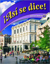 Title: Asi se dice! Level 1, Student Edition / Edition 1, Author: McGraw Hill