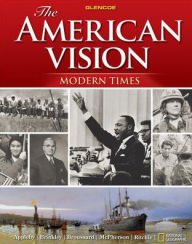 Title: The American Vision Modern Times, Student Edition / Edition 1, Author: McGraw Hill