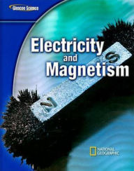 Title: Glencoe Science Modules: Physical Science, Electricity and Magnetism, Student Edition / Edition 1, Author: McGraw Hill